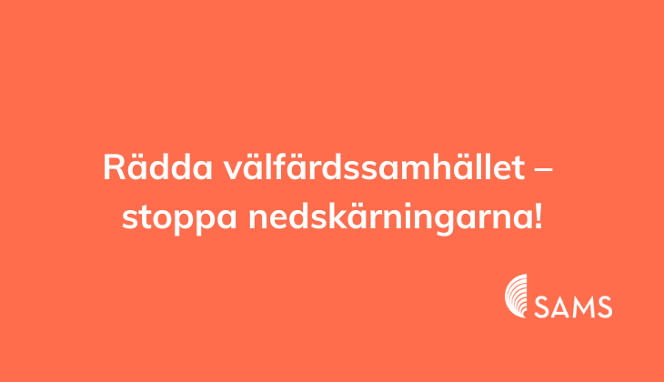 Rädda välfärdssamhället – stoppa nedskärningarna! featured image